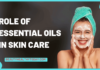 Essential Oils in Skin Care